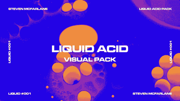Liquid Acid Visuals – Steven McFarlane Design